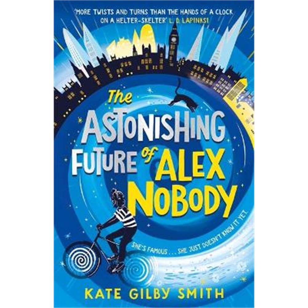 The Astonishing Future of Alex Nobody (Paperback) - Kate Gilby Smith
